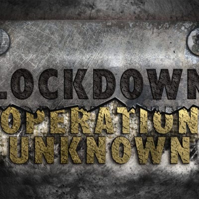 Lockdown - Operation Unknown