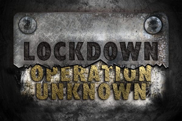 Lockdown - Operation Unknown